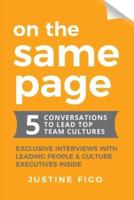 On the Same Page: 5 Conversations to Lead Top Team Cultures