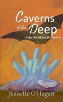 Caverns of the Deep