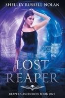 Lost Reaper: Reaper's Ascension Book One