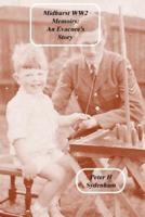 Midhurst WW2 Memoirs:: The Evacuee Story