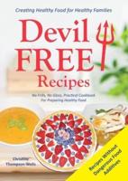 Devil Free Recipes - Recipes Without Food Additives
