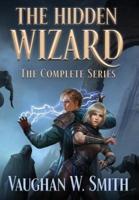 The Hidden Wizard: The Complete Series