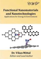 Functional Nanomaterials and Nanotechnologies: Applications for Energy & Environment