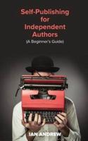 Self-Publishing for Independent Authors