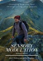 Sensory Modulation: Resource Manual