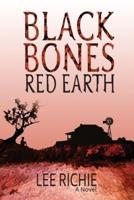 Black Bones, Red Earth