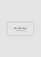 My Life Story : a handwritten journal