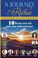 Discovering Love and Gratitude: A Journey Of Riches