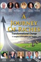 Transformational Change: A Journey Of Riches