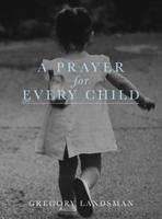 A Prayer for Every Child