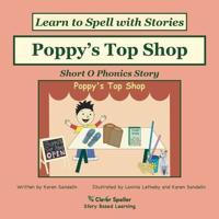 Poppy's Top Shop: Decodable Sound Phonics Reader for Short O Word Families