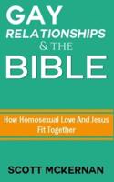 Gay Relationships and the Bible