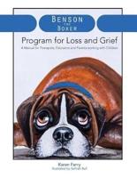 Benson the Boxer Program for Loss and Grief