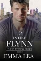 In Like Flynn: The Playbook Series Book 1