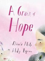 A Grain of Hope: A picture book about refugees