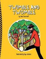 Twimble and Twomble