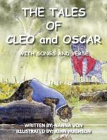 THE TALES OF OSCAR AND CLEO: WITH SONGS AND VERSE
