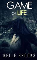 GAME OF LIFE: Complete Five Book Novella Series