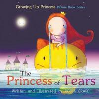 The Princess of Tears: Picture Book for Kids Age 4-8