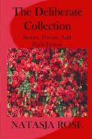 The Deliberate Collection