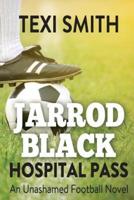 Jarrod Black - Hospital Pass