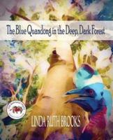 The Blue Quandong in the Deep, Dark Forest: The Banyula Tales: Caring for friends