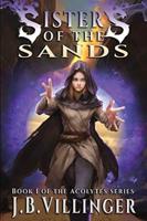 Sisters of the Sands: Book 1 of the Acolytes series