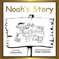 Noah's story : soft cover