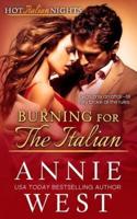 Burning for the Italian: Hot Italian Nights, Book 8