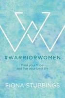 #WarriorWomen