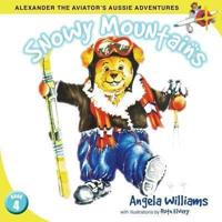 Alexander the Aviator's Adventures: Snowy Mountains