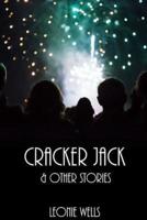 CRACKER JACK: AND OTHER STORIES
