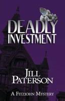 Deadly Investment: A Fitzjohn Mystery