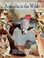 Australia in the Wild: Watercolour art of Australia's unique animals and birds