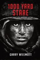 1000 Yard Stare: Stories About PTSD Throughout the Ages