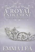 A Royal Enticement: A Sweet Royal Romance