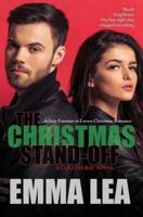 The Christmas Stand-off: A Sexy Enemies to Lovers Christmas Romance