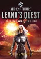 Ancient Future, Leana's Quest