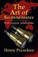 THE ART OF RECONNAISSANCE: With Analytic Annotations