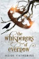 The Whisperers of Evernow