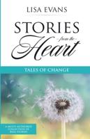 Stories From The Heart : Tales of Change
