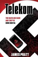 Telekom: The Nazis are back and they've gone digital