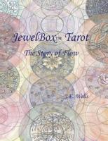 JewelBox Tarot: The Story of Flow