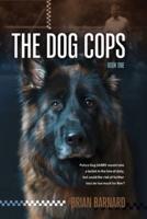 The Dog Cops
