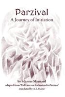Parzival: A Journey of Initiation