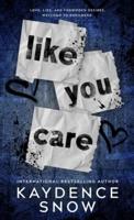Like You Care
