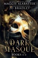 Dark Masque Complete Collection