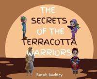 The Secrets of the Terracotta Warriors