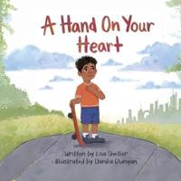 A Hand On Your Heart