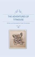 The Adventures of Titmouse